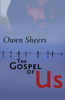 Owen Sheers / The Gospel of Us