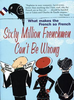 Jean-Benoit Nadeau / Sixty Million Frenchmen Can't be Wrong (Large Paperback)