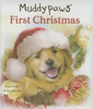 Paul Bright / Muddypaws' First Christmas (Children's Picture Book)