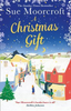 Sue Moorcroft / A Christmas Gift (Hardback)