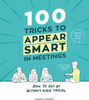 Sarah Cooper / 100 Tricks to Appear Smart In Meetings (Hardback)