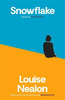 Louise Nealon / Snowflake (Hardback) - 2021