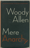 Woody Allen / Mere Anarchy (Hardback)