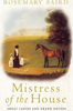 Rosemary Baird / Mistress of the House