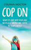Colman Noctor / Cop On : What it is and why your child needs it to thrive and survive in today's world (Large Paperback)