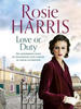 Rosie Harris / Love or Duty