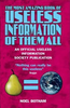 Noel Botham / The Most Amazing Book of Useless Information of Them All (Hardback)