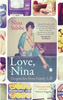 Nina Stibbe / Love, Nina : Despatches from Family Life (Hardback)