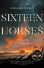 Greg Buchanan / Sixteen Horses (Large Paperback)