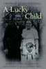 Thomas Buergenthal / A Lucky Child (Hardback)