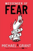 Michael Grant / Messenger of Fear (Hardback)