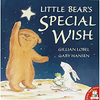 Gillian Lobel / Little Bear’s Special Wish (Children's Picture Book) Gillian Lobel / Little Bear’s Special Wish (Children's Picture Book)