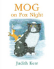 Judith Kerr / Mog on Fox Night (Children's Picture Book)