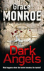 Grace Monroe / Dark Angels