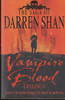 Darren Shan / Vampire Blood Trilogy ( Omnibus) ( Saga of Darren Shan, Books 1-3 )