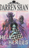 Darren Shan / Hells Heroes ( Demonata, Book 10 )