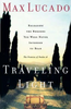 Max Lucado / Traveling Light (Large Paperback)