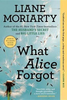 Liane Moriarty / What Alice Forgot (Large Paperback)