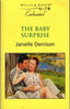 Mills & Boon / Enchanted / The Baby Surprise