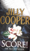 Jilly Cooper / Score!