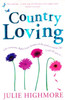 Julie Highmore / Country Loving