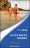 Mills & Boon / Modern / At Her Boss's Bidding