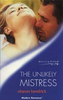 Mills & Boon / Modern / The Unlikely Mistress