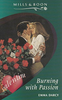 Mills & Boon / Burning with Passion