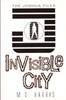 M.G. Harris / Invisible City