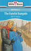 Mills & Boon / The Fateful Bargain