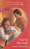 Mills & Boon / Trial by Marriage