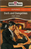 Mills & Boon / Dark and Dangerous