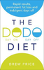 Price, Drew / The DODO Diet (Large Paperback)