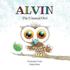 Christopher Foran / Alvin The Unusual Owl (Children's Picture Book) Christopher Foran / Alvin The Unusual Owl (Children's Picture Book)