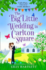 Lilly Bartlett / The Big Little Wedding in Carlton Square
