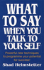 Shad Helmstetter / What to Say When You Talk to Yourself