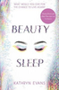 Kathryn Evans / Beauty Sleep