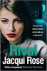 Jacqui Rose / Rival