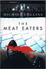 Michael Collins / The Meat Eaters