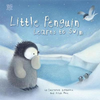 Dubravka Kolanovic / Little Penguin Learns to Swim (Children's Picture Book)