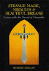 RobbieDillon / Strange Magic, Miracles and Beautiful Dreams: Living with the Sword of Damocles (Large Paperback)