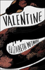 Elizabeth Wetmore / Valentine (Large Paperback)