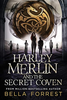 Bella Forrest / Harley Merlin and the Secret Coven (Large Paperback)