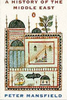 Peter Mansfield / A History of the Middle East