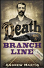 Andrew Martin / Death on a Branch Line