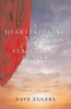 Dave Eggers / A Heartbreaking Work of Staggering Genius (Hardback)