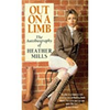 Heather Mills / Out On A Limb (Hardback)