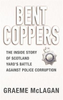 Graeme McLagan / Bent Coppers