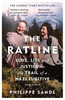 Philippe Sands / The Ratline : Love, Lies and Justice on the Trail of a Nazi Fugitive