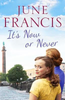 June Francis / It's Now or Never